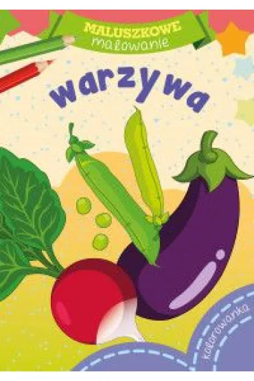 Malowanka A5 Maluszkowe malowanie. Warzywa SKRZAT 159871