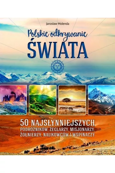 Polskie odkrywanie �wiata - Jaros�aw Molenda