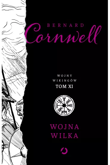 Wojna wilka. Wojny wiking�w. Tom 11 - Bernard Cornwell