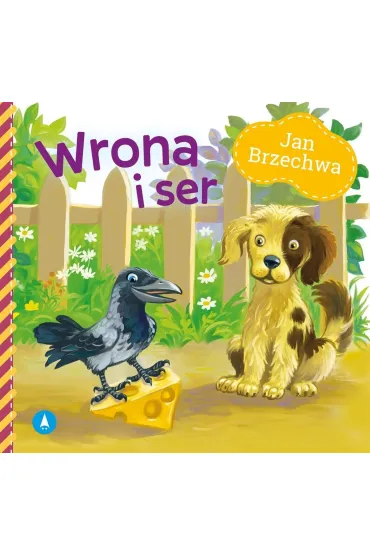Wrona i ser - Jan Brzechwa