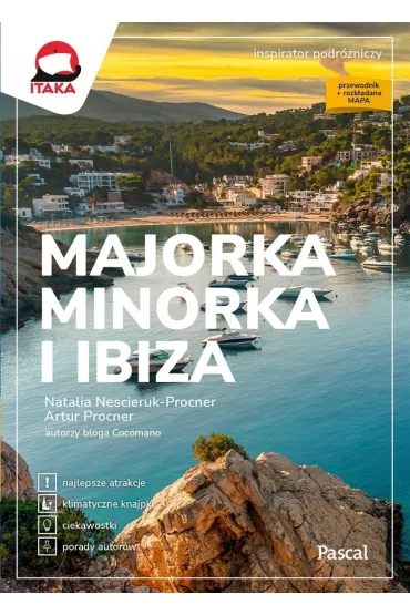 Majorka, Minorka i Ibiza - Artur Procner, Natalia Nescieruk-Procner