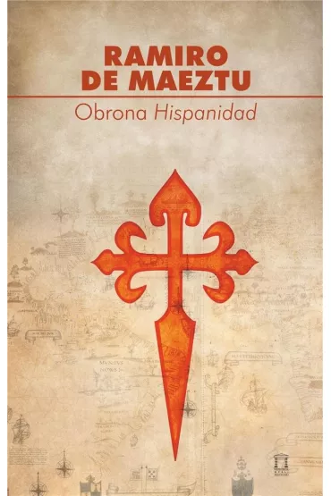 Obrona Hispanidad - Ramiro de Maeztu