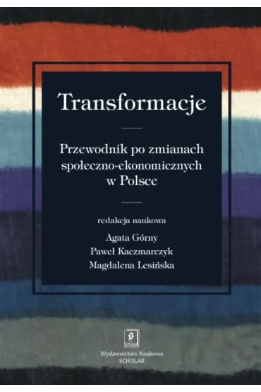Transformacje - Agata G�rny, Magdalena Lesi�ska, Pawe� Kaczmarczyk