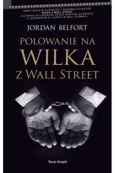 Polowanie na Wilka z Wall Street - Jordan Belfort
