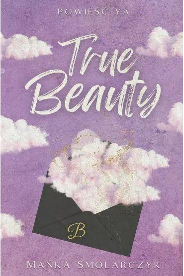True Beauty - Maka Smolarczyk