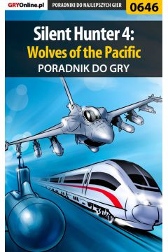 eBook Silent Hunter 4: Wolves of the Pacific - poradnik do gry pdf epub
