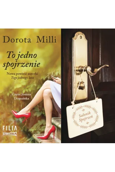 Audiobook To jedno spojrzenie mp3 - Dorota Milli