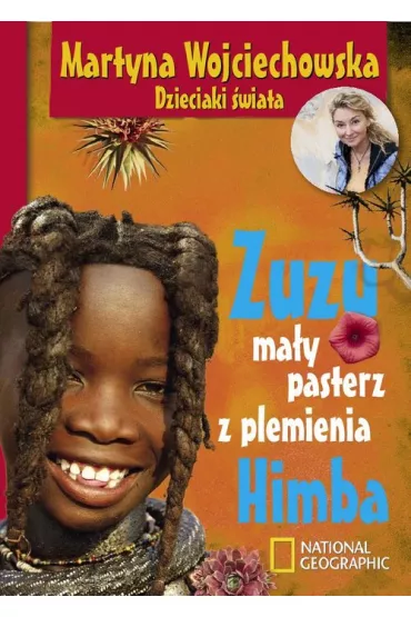 Zuzu, ma�y pasterz z plemienia Himba (OT) * * - Martyna Wojciechowska