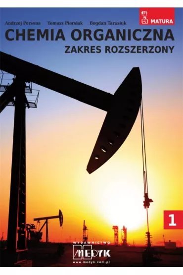 Chemia organiczna zakres rozszerzony - Andrzej Persona, Bogdan  Tarasiuk, Tomasz  Piersiak
