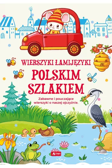 Polskim szlakiem. Wierszyki �amij�zyki - Izabela Michta