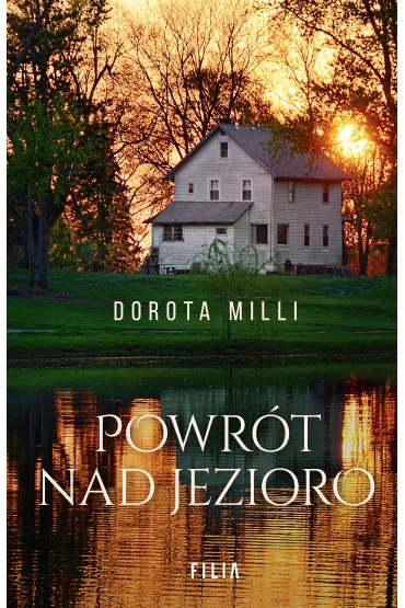 Powrt nad jezioro - Dorota Milli
