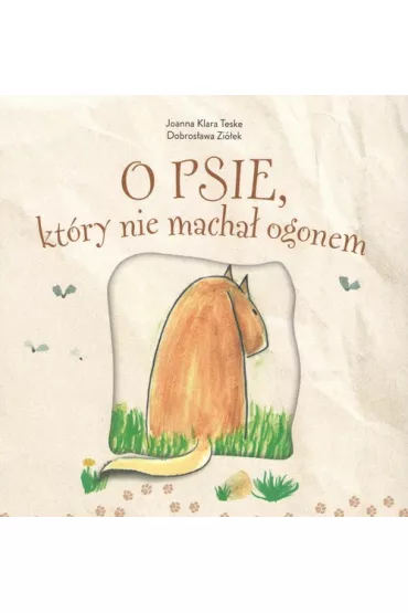 O psie, kt�ry nie macha� ogonem