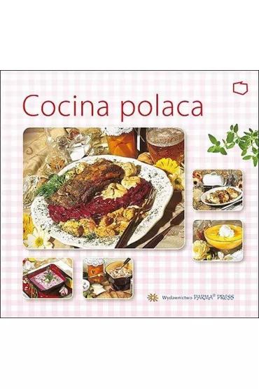 Kuchnia Polska wer. hiszpa�ska - Izabella Byszewska, Christian Parma