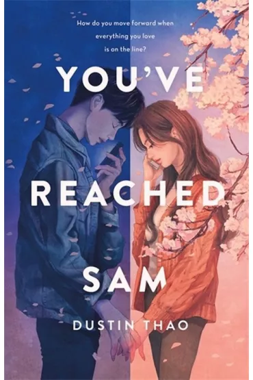 You`ve Reached Sam - Dustin  Thao