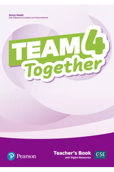Team Together 4. Teacher's Book + Ksi��ka w wersji cyfrowej - Magdalena  Custodio, Victoria  Bewick, Jenny Heath