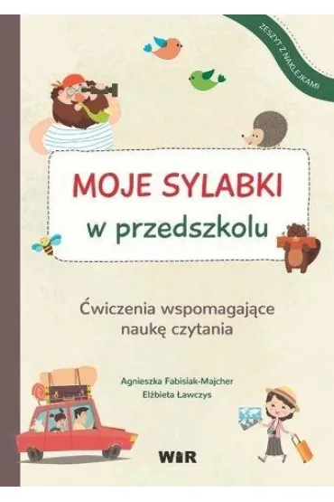 Moje sylabki - w przedszkolu - Agnieszka Fabisiak-Majcher, El�bieta �awczys