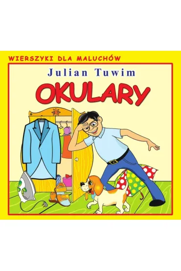 Wierszyki dla Maluch�w. Okulary - Julian Tuwim