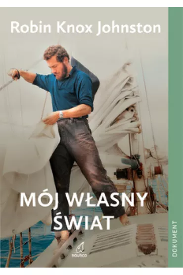 M�j w�asny �wiat - Robin Knox-Johnston