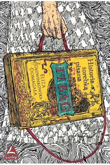 It bag Historia torebk� pisana - Eliza G�owinkowska-Domaga�a