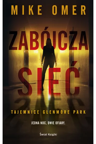 Zab�jcza sie� - Mike Omer