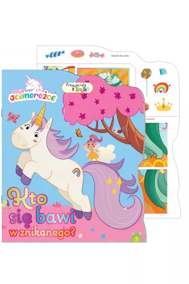 Kto si� bawi w znikanego. Moje jednoro�ce. Przyjaciele z bajki