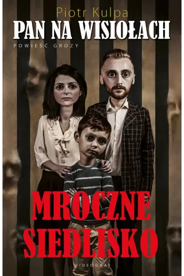 Pan na Wisio�ach. Mroczne siedlisko - Piotr Kulpa