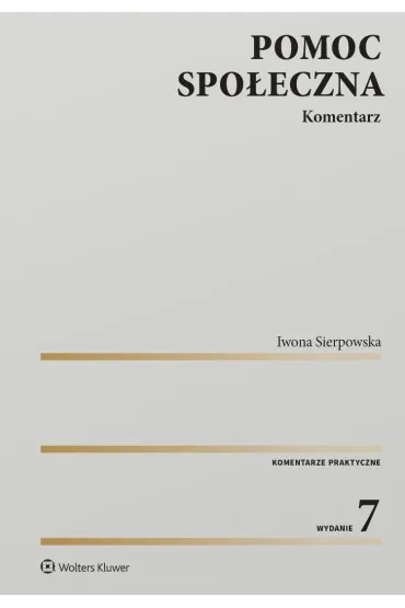 Pomoc spo�eczna. Komentarz - Iwona Sierpowska