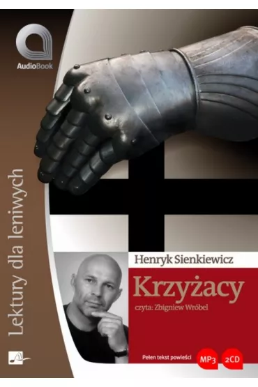 Audiobook Krzy�acy mp3 - Henryk Sienkiewicz