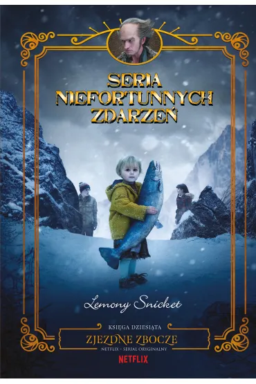 Zjezdne zbocze. Seria niefortunnych zdarze�. Tom 10 - Lemony Snicket