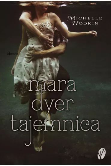 Tajemnica. Mara Dyer. Tom 1 - Michelle Hodkin