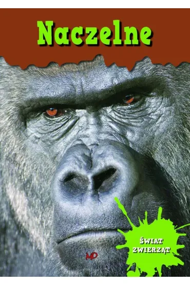 Encyklopedia �wiat zwierz�t. Naczelne