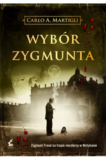 Wyb�r Zygmunta - Carlo A. Martigli