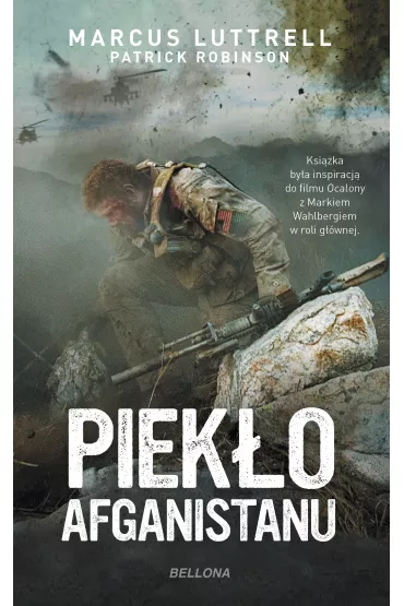 Piek�o Afganistanu - Marcus Luttrell, Patrick Robinson