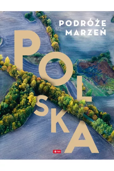 Podr�e marze�. Polska