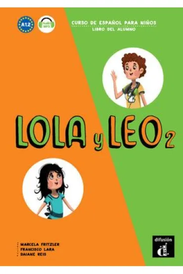 Lola y Leo 2 A1. 2 podr�cznik - Marcela Fritzler, Francisco Lara, Daiane Reis