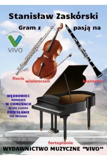 Gram z pasj� na flecie, wiolonczeli, klarnecie - Stanis�aw  Zask�rski