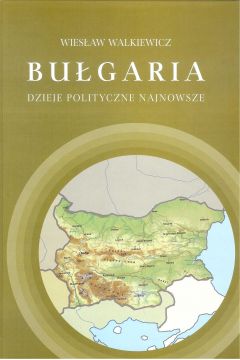 Bugaria. Dzieje polityczne najnowsze