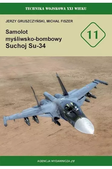 Samolot my�liwsko-bombowy Suchoj Su-34 - Jerzy Gruszczy�ski, Micha� Fiszer