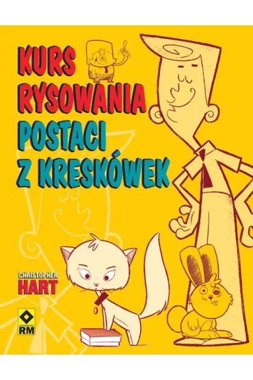 Kurs rysowania postaci z kresk�wek - Christopher Hart