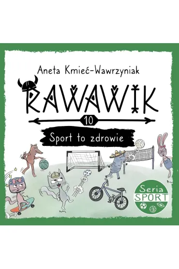 Rawawik sport to zdrowie - Aneta Kmie�-Wawrzyniak