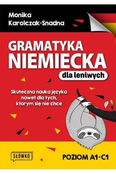 Gramatyka niemiecka dla leniwych - Monika Karolczak-Snadna