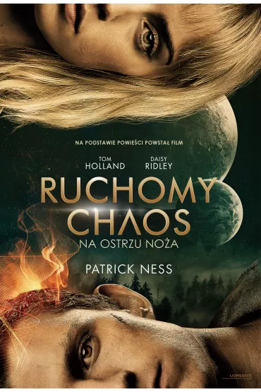 Na ostrzu no�a. Ruchomy chaos. Tom 1 - Patrick Ness
