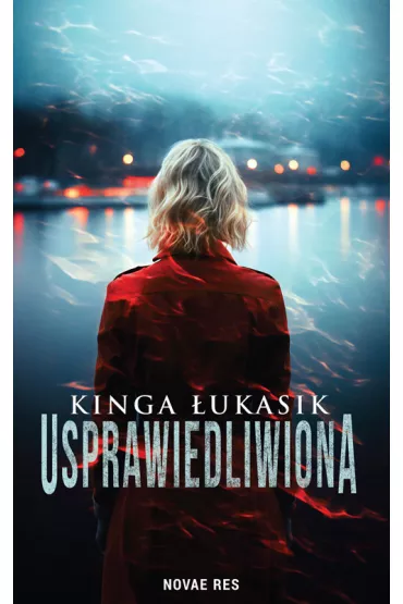 Usprawiedliwiona - Kinga  �ukasik