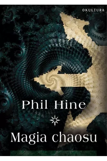 Magia chaosu - Phil Hine