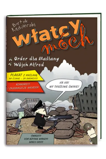 W�atcy m�ch cz�� 2 Odcinki: Order dla Ma�lany, W�jek Alfred - Bartek K�dzierski