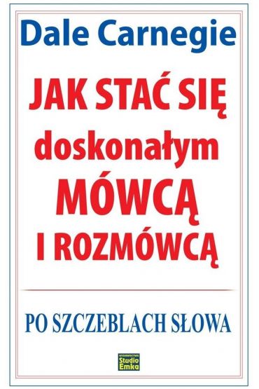 Jak stać się doskonałym mówcą i rozmówcą