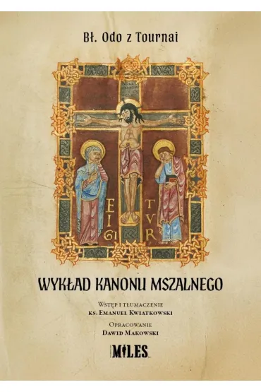Wyk�ad Kanonu Mszalnego - Odo Z Tournai