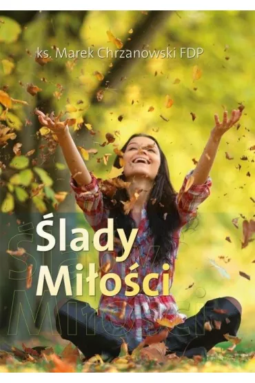 �lady Mi�o�ci - Marek Chrzanowski