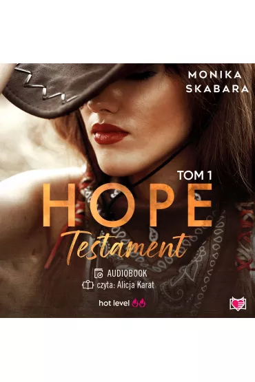 Audiobook Testament. Hope. Tom 1 mp3 - Monika Skabara