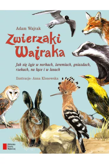 Zwierzaki wajraka - Adam Wajrak